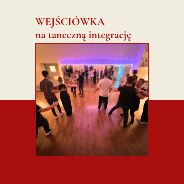 Wejściówka na Taneczną Integrację