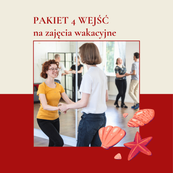 Pakiet 4 wejść - wakacje 2025 (lipiec)